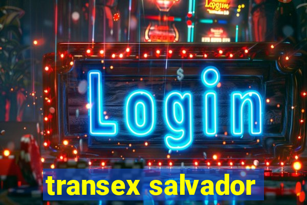 transex salvador